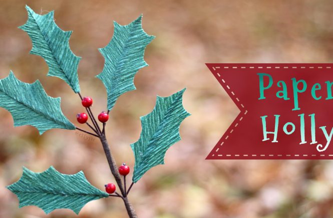 Crepe Paper Holly Tutorial