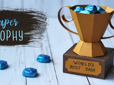 3D Paper Trophy Treat Holder for Father’s Day!
