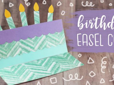 Birthday Cake Easel Card Tutorial