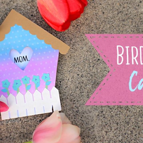 Birdhouse Mother’s Day Card Tutorial + Free Coloring Page