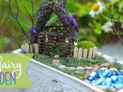 Fairy Garden & House Tutorial